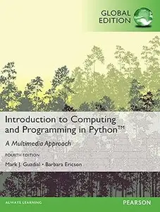 Introduction to Computing and Programming in Python, Global Edition (Repost)