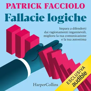«Fallacie logiche» by Patrick Facciolo