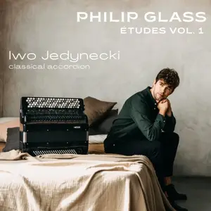 Iwo Jedynecki - Philip Glass:  Etudes, Vol. 1 (2025) [Official Digital Download 24/96]