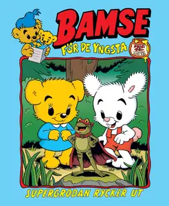 Bamse för de yngsta - 5 Augusti 2025
