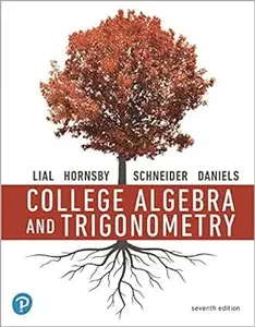 College Algebra and Trigonometry [RENTAL EDITION] Ed 7