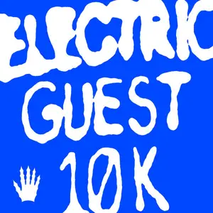 Electric Guest - 10K (2025) (Hi-Res)