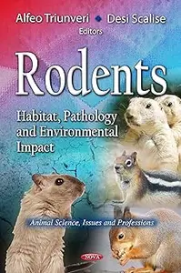 Rodents: Habitat, Pathology and Environmental Impact