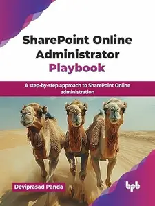SharePoint Online Administrator Playbook: A step-by-step approach to SharePoint Online administration (English Edition)