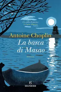 Antoine Choplin - La barca di Masao