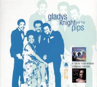 Gladys Knight & The Pips - If I Were Your Woman & Standing Ovation (2006)