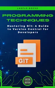 Mastering Git: A Guide to Version Control for Developers