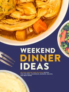 Weekend Dinner Ideas