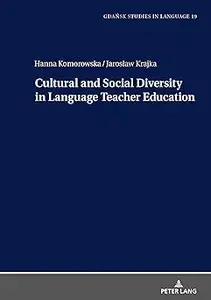 Cultural and Social Diversity in Language Teacher Education