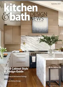 Kitchen & Bath Design News - September 2024