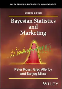 Bayesian Statistics and Marketing (2nd Edition)