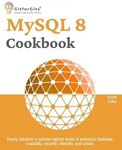 MySQL 8 Cookbook