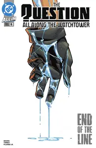 The Question-All Along the Watchtower 006 2025 digital Son of Ultron