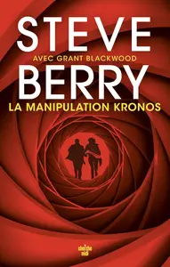 Steve Berry - La Manipulation Kronos