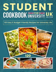 Student Cookbook For University UK Edition