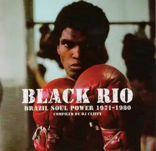 VA - Black Rio - Brazil Soul Power 1971-1980 (2002)