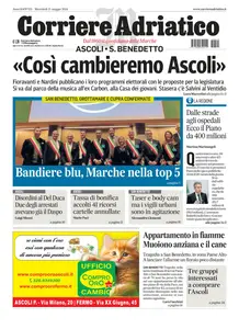 Corriere Adriatico Ascoli - 15 Maggio 2024