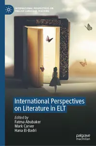 International Perspectives on Literature in ELT (International Perspectives on English Language Teaching)