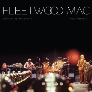 Fleetwood Mac - Live From The Record Plant (December 15, 1974) (2025) [Official Digital Download 24/96]