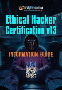 Ethical Hacker Certification v13 Information Guide: 2024