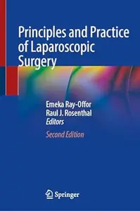 Principles and Practice of Laparoscopic Surgery (2nd Edition)
