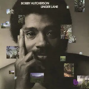 Bobby Hutcherson - Linger Lane (1975/2014) [Official Digital Download 24-bit/192kHz]