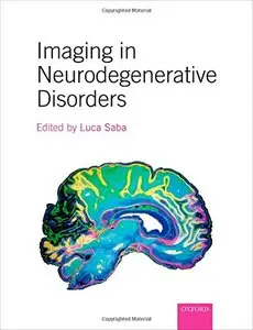 Imaging in Neurodegenerative Disorders (Repost)