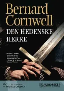 «Den hedenske herre» by Bernard Cornwell