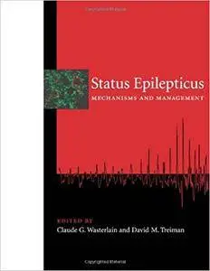 Status Epilepticus: Mechanisms and Management