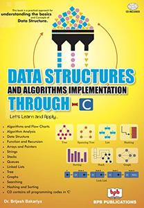 Data Structures and Algorithms Implementation through C