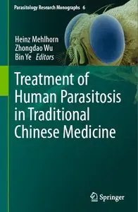 Treatment of Human Parasitosis in Traditional Chinese Medicine (Repost)