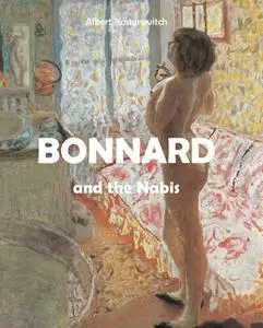 «Bonnard and the Nabis» by Albert Kostenevitch