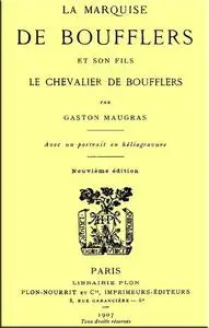 «La Marquise de Boufflers et son fils, le chevalier de Boufflers» by Gaston Maugras