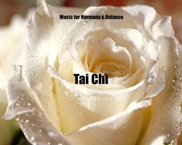 Tai Chi- Music for Hamrmony & Balance CD1 Album