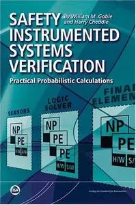 Safety Instrumented Systems Verification: Practical Probabilistic Calculation (Repost)