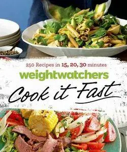 Weight Watchers cook it fast : 250 recipes in 15, 20, 30 minutes (Repost)