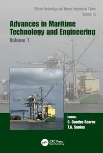 Advances in Maritime Technology and Engineering: Volume 1
