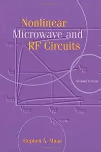 Nonlinear Microwave and RF Circuits, 2nd Edition