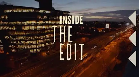 Inside the Edit (6 Chapters)