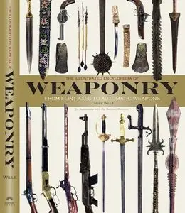 The Illustrated Encyclopedia of Weaponry (repost)