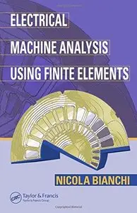 Electrical Machine Analysis Using Finite Elements (Repost)