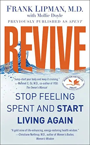 Spent: Revive: Stop Feeling Spent and Feel Great Again