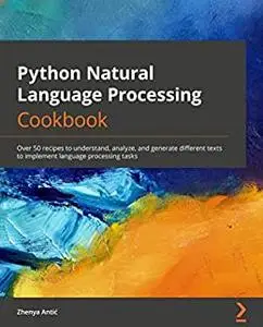 Python Natural Language Processing Cookbook (repost)