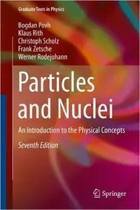 Particles and Nuclei: An Introduction to the Physical Concepts, 7th edition (repost)