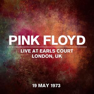 Pink Floyd - Live at Earls Court, London, UK - 19 May 1973 (2023)