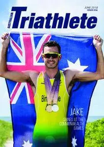 Australian Triathlete – June 2018