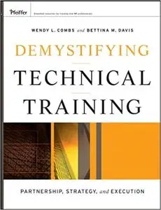 Demystifying Technical Training: Partnership, Strategy, and Execution