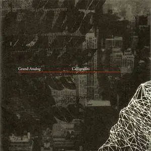 Grand Analog - Calligraffiti (2007) {Slo Coach Recordings/URBNET} **[RE-UP]**