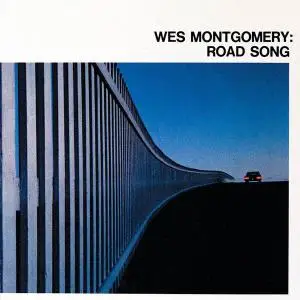 Wes Montgomery - Road Song (1968)