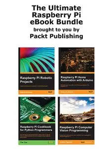 The Ultimate Raspberry Pi eBook Bundle [4 books in 1]